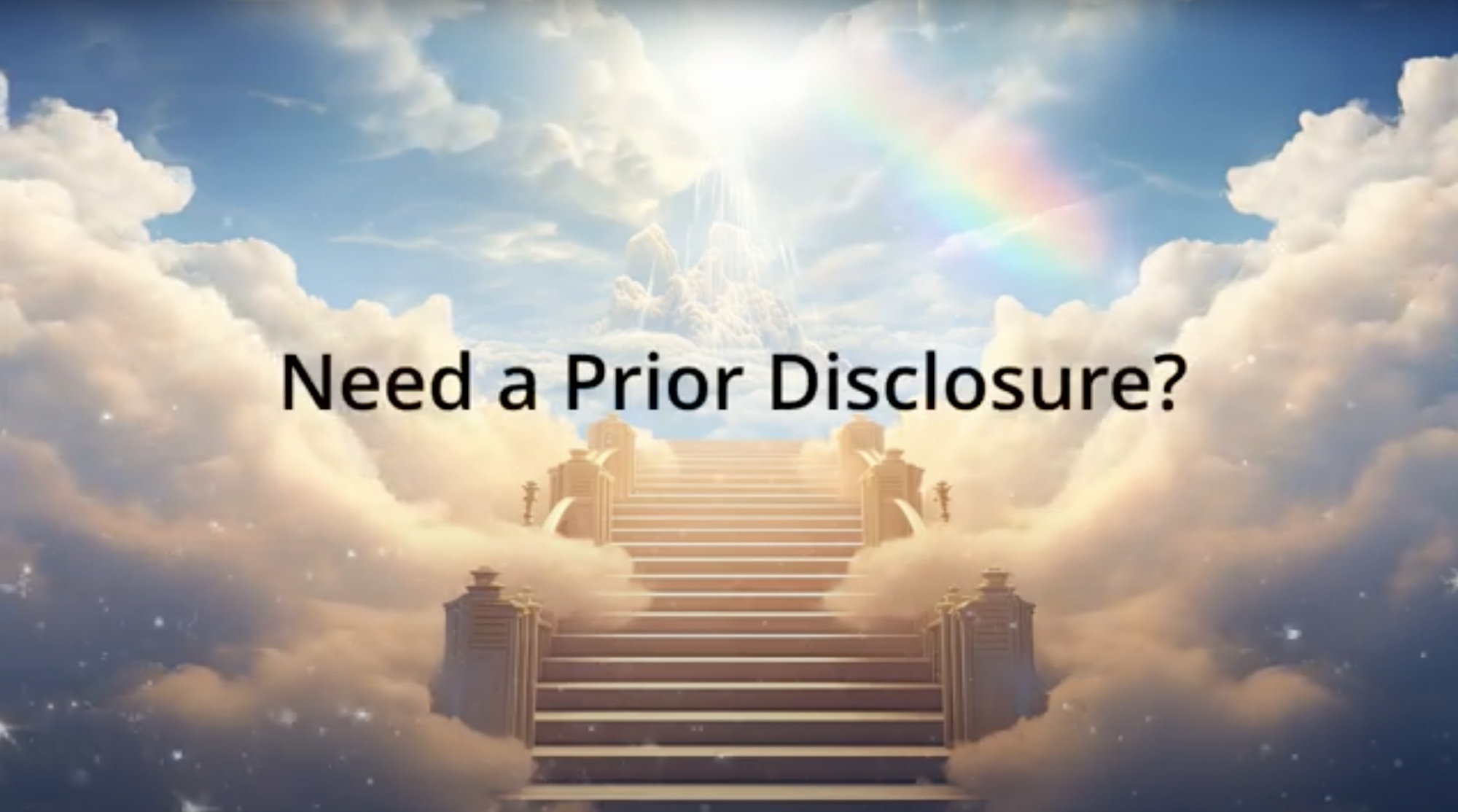 Need a prior disclosure